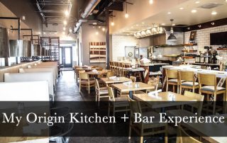 My Origin Kitchen + Bar Experience with restaurant interior in background